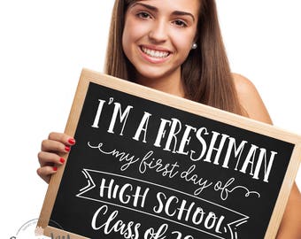 First Day of High School Sign, Printable First Day of Freshman Year, First Day of 9th Grade, First Day of School Chalkboard, Freshman Year