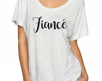 Fiance Shirt. Super Soft & Flowy, Off The Shoulder Women's Tee. Engagement Shirt. Bachelorette Party Shirt. Engagement Announcement Shirt.