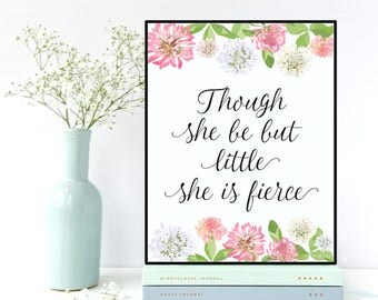 Nursery Quote, Though she be but little she is fierce, Shakespeare, Wall art nursery print decor, Quote art printable, Girl nursery decor