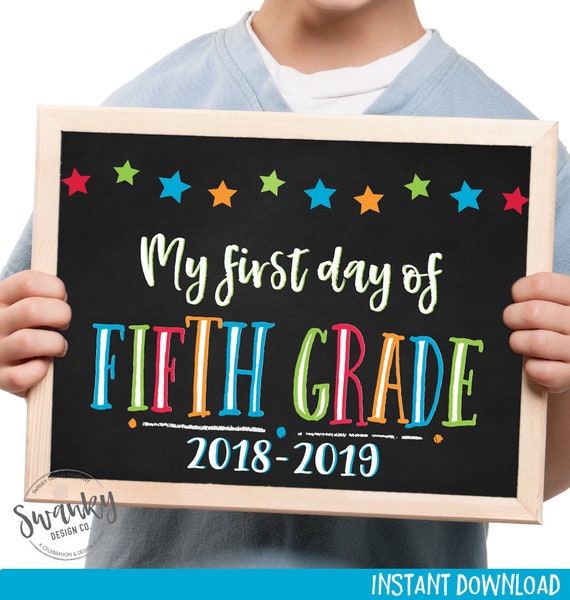 first-day-of-fifth-grade-sign-printable-5th-grade-sign-chalkboard-5th