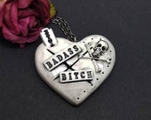 Badass B*tch Necklace, Swear Jewellery, Empowerment necklace, Punk Heart Necklace, gothic heart necklace, skull necklace, metal necklace