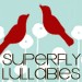 SuperflyLullabies